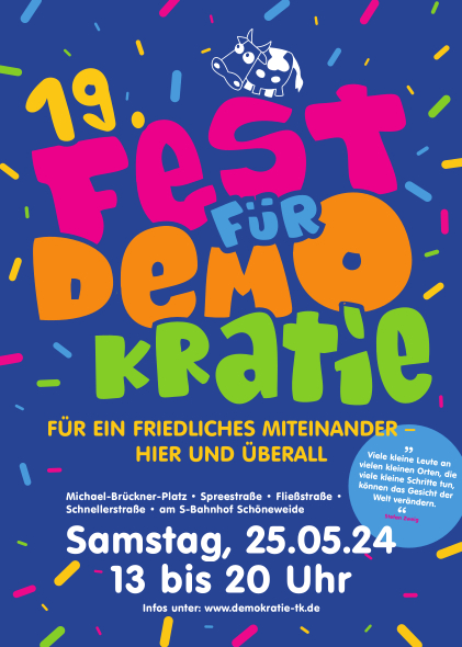 Samstag 25.5.24 | „Für ein friedliches Miteinander – Hier und Überall“ – Kommt zum 19. Fest für Demokratie nach Schöneweide